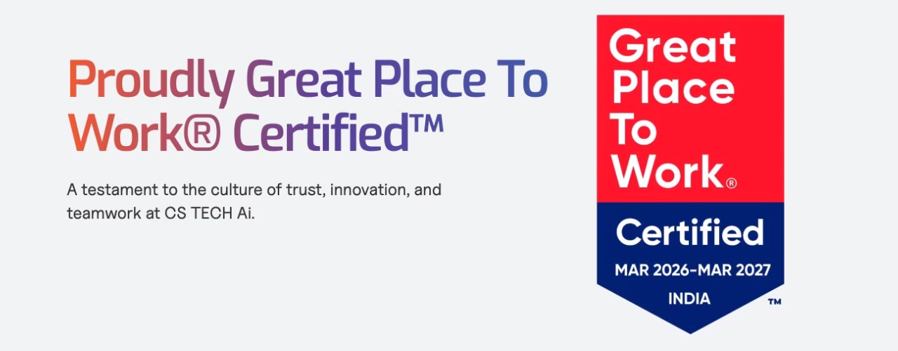 CS TECH Ai Earns Great Place To Work Certification